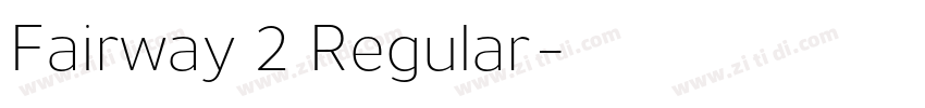 Fairway 2 Regular字体转换